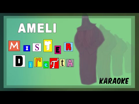Ameli - Mister Diretta #karaoke
