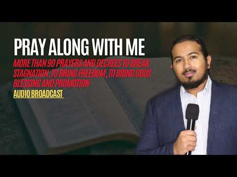 PRAY ALONG WITH ME - Spiritual Warfare Prayers & Decrees to Break Stagnation & Bring Gods Blessing