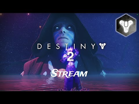 Destiny 2: New Weapons from Prophecy!!! (+ Hollowed Lair Nightfall) {Twitch}