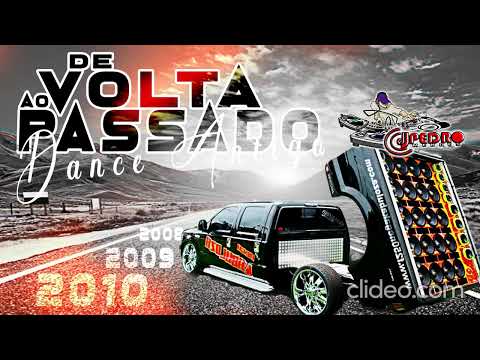 De Volta ao Passado 4 - Dance antigo 2008-2009 Mixagem Dj Pedro Mendes