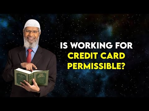 Is working for credit card permissible? - Dr. Zakir Naik (QnA)