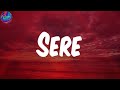 Sere (Lyrics) - Spinall