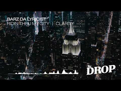 Barz da Lyricist - Ridin Thru My City