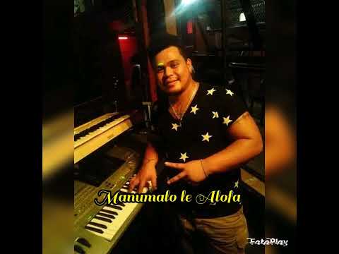 Manumalo le Alofa by Christian Palota Logoipule ft Morheen Soonalote