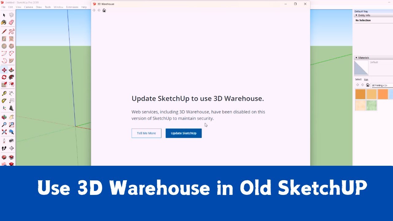 Use 3D Warehouse without update Sketchup