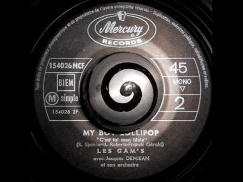 LES GAM'S - MY BOY LOLLIPOP (C’est Toi Mon Idole) (Mercury)