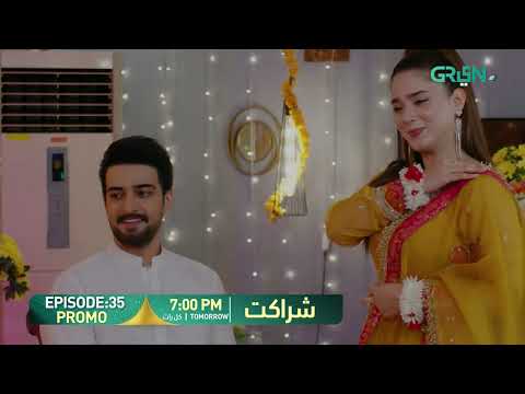Sharakat Episode 35 Promo | Tomorrow at 7:00 PM | Sumaiyya Bukhsh - Danial Afzal Khan | Green TV