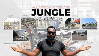 All Black-Run African Cities Are Dirty and Collapsing