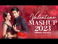 Valentine Mashup 2023 | Visual Galaxy | Romantic Love Mashup | Sidharth Malhotra | Kiara Advani