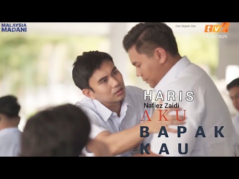 Haris Si Pembuli | Lakonan Mantap NAFIEZ ZAIDI  dalam Telemovie AKU BAPAK KAU di TV2 - RTMKLIK
