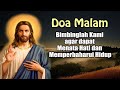 bimbinglah kami agar dapat menata hati dan memperbaharui hidup doa malam katolik