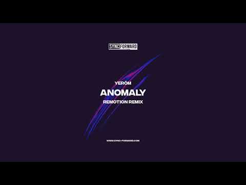 Yeröm - Anomaly (Remotion Remix) | Sync Forward Records