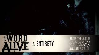 The Word Alive - &quot;Entirety&quot; Track 3