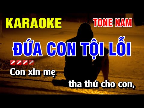 Karaoke Đứa Con Tội Lỗi Tone Nam Nhạc Sống Dễ Hát | Nguyễn Linh