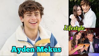 Ayden Mekus Lifestyle, Girlfreind, Biography, Religion, Height, Weight, Hobbies, Net Worth, Facts