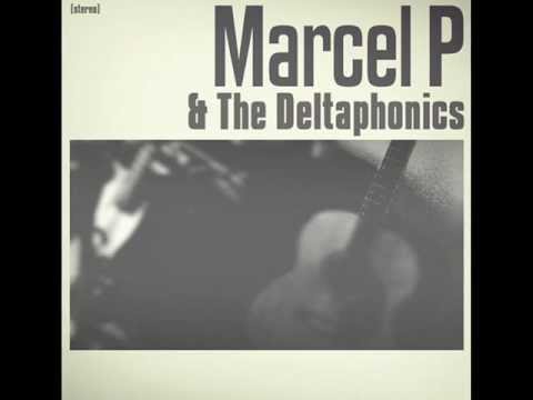 Marcel P & The Deltaphonics - Sleepwalking
