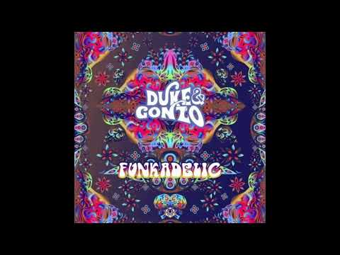 DUKE & GONZO - Funkadelic (Original Mix)
