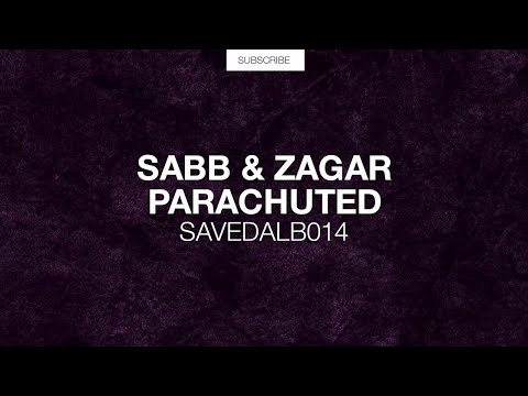 Sabb & Zagar - Parachuted (Original Mix) [Collection F]