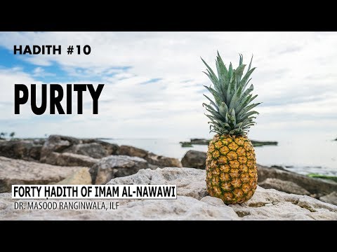 Hadith #10 - Purity | Imam Al-Nawawi 40 Hadith