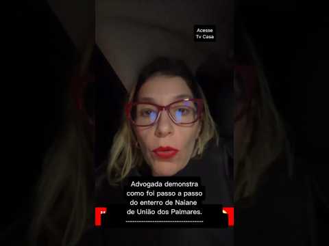 Advogada demonstra passo a passo do enterro de Naiane, encontrada morta em União dos Palmares.