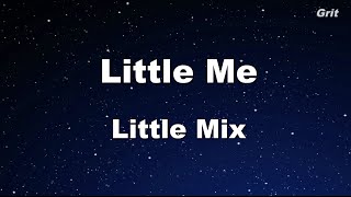 Little Me - Little Mix Karaoke 【No Guide Melody】 Instrumental