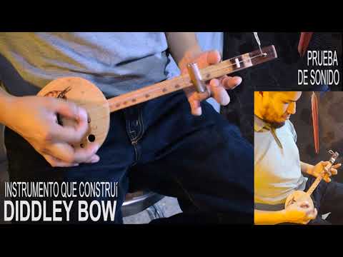 PRUEBA DE SONIDO DIDDLEY BOW