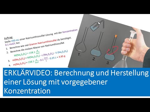 Erklärvideo: Berechnung und Herstellung einer Lösung mit vorgegebener Konzentration.