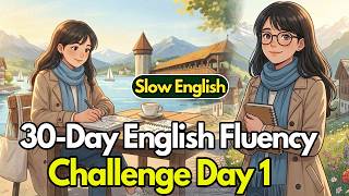 30-Day English Fluency Challenge Day 1 🚀 | Start Speaking English Today