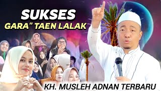 Download lagu TAEN Lalak GEBEI Gisru || KH. MUSLEH ADNAN LATEST AND VIRAL 2026 mp3 Download lagu TAEN Lalak GEBEI Gisru || KH. MUSLEH ADNAN LATEST AND VIRAL 2026 mp3