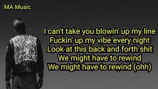 G-Eazy - Rewind ft. Anthony Russo (Lyrics)
