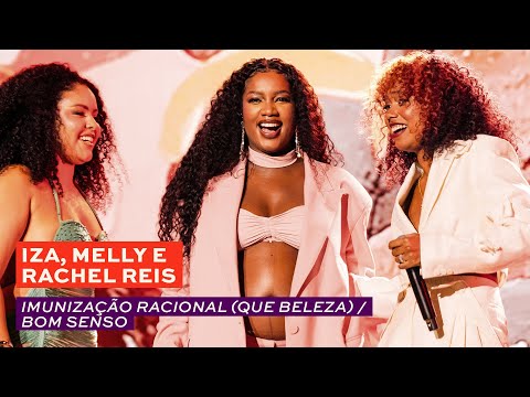 IZA, Rachel Reis e Melly - Imunização Racional / Bom Senso - Prêmio da Música Brasileira - PMB31