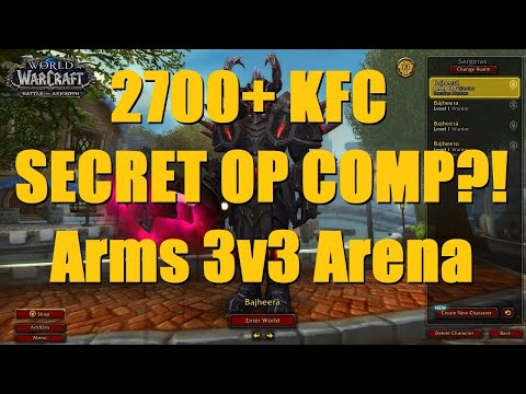 2700+ KFC: SECRET OP COMP?! (Arms Warrior 3v3) - WoW BFA 8.3 Season 4 PvP