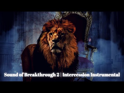 Sound of Breakthrough 2 | Intercession Instrumental