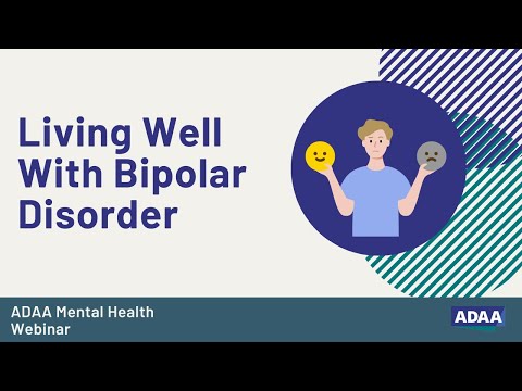 Living Well With Bipolar Disorder | Mental Health Webinar