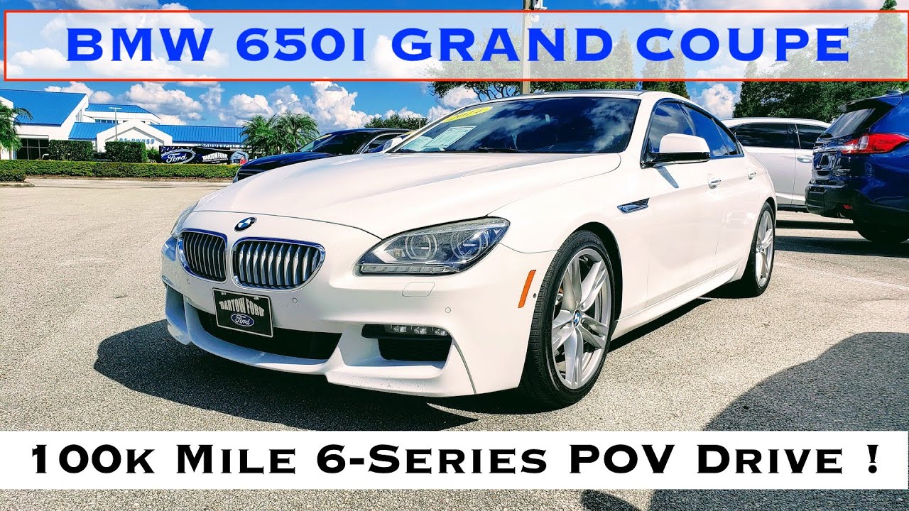 BMW 650i Grand Coupe 2014 w/ 100k miles ! - POV Review ...