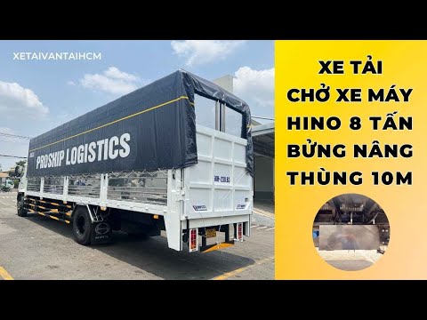 Xe Hino 8 Tấn Chở Xe Máy Thùng Dài 10M Bửng Nâng 2 Tầng Mới Nhất 2023