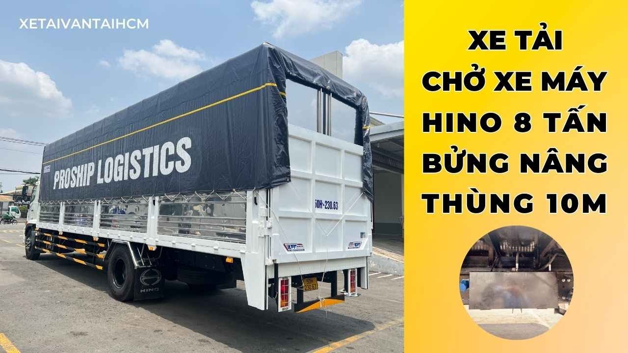 Xe Hino 8 Tấn Chở Xe Máy Thùng Dài 10M Bửng Nâng 2 Tầng Mới Nhất 2023