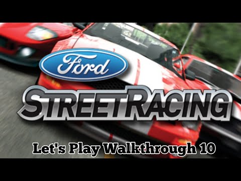Ford Bold Moves Street Racing [Let's Play/Walkthrough] 10 final race