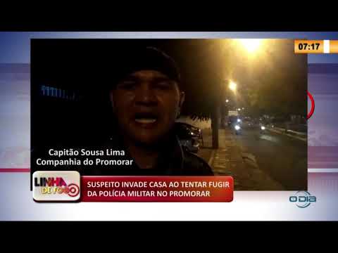 LINHA DE FOGO 09 03 2020 SUSPEITO INVADE CASA AO TENTAR FUGIR DA POLíCIA MILITAR NO PROMORAR