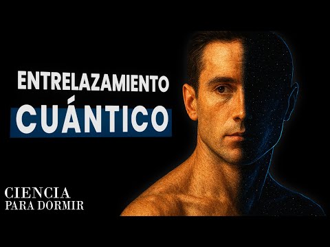La Teoría Que Explica Por Qué TODO Está Conectado en El Universo | Ciencia Para Dormir