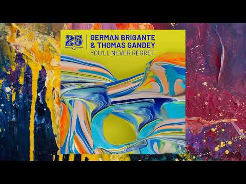 German Brigante & Thomas Gandey — You'll Never Regret (Jaen Paniagua Remix)