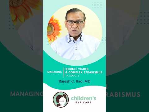 Managing Double Vision and Complex Strabismus in Adults