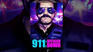 911: Officer Down