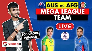 LIVE🚨 AUS🇦🇺 vs AFG🇦🇫  Dream11 Prediction | AUS vs AFG Dream11 Team | Dream 11 Team of Today Match