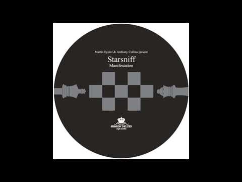 Martin Eyerer & Anthony Collins Present Starsniff - Manifestation (Original Mix)