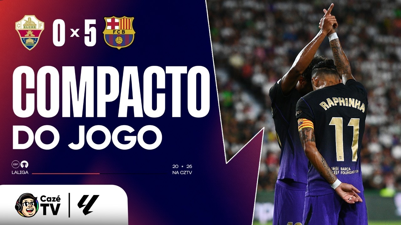 COMPACTO: ELCHE 0 X 5 BARCELONA | LALIGA 26/27 | 1ª RODADA