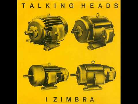 Talking Heads - I Zimbra