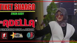 Download lagu Jihan Audy - Tiket Suargo - Adella mp3 Download lagu Jihan Audy - Tiket Suargo - Adella mp3