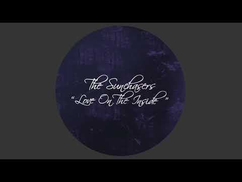 The Sunchasers - Love On The Inside | La Musique Fantastique