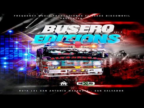 Bolito Mix (DJ Bladimir) 🚌 Busero Editions Vol.2 Ruta 131 🚌 Frequency Music Ft Nexus Discomovil